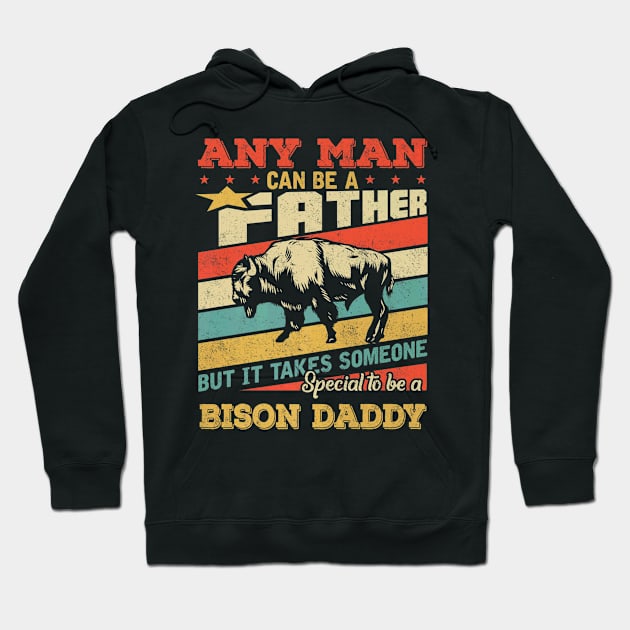 Bison Daddy Father Day Hoodie by Serrena DrawingFloral